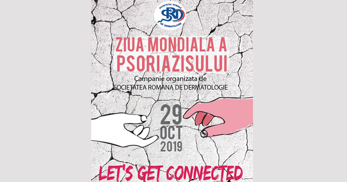 Poster Ziua Mondială a Psoriazisului 29 octombrie 2019 Let's get connected
