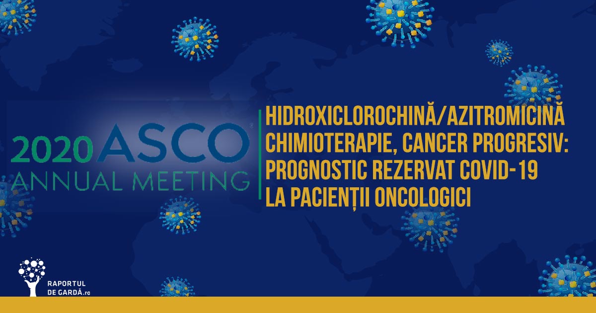 COVID19 SARSCoV2 ASCO20 prognostic infecție pacienți cancer