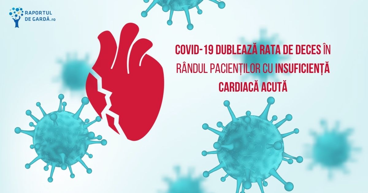 COVID-19 deces pacienti insuficienta cardiaca acuta