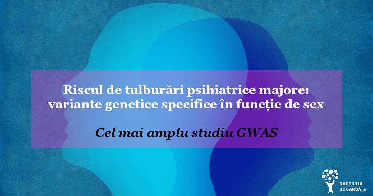 Studiu GWAS psihiatrie