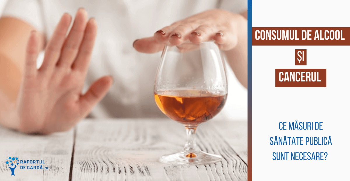 Consum alcool cancer masuri sanatate publica