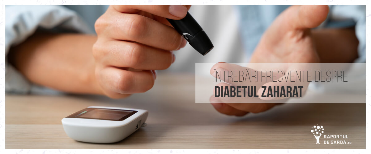 FAQ Diabetul zaharat