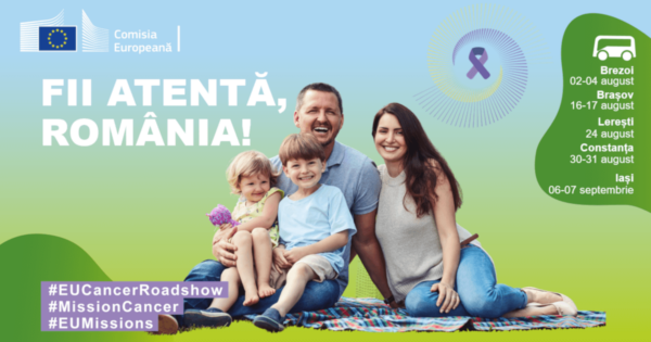 Caravana UE privind Cancerul - Campania, Fii atentă România