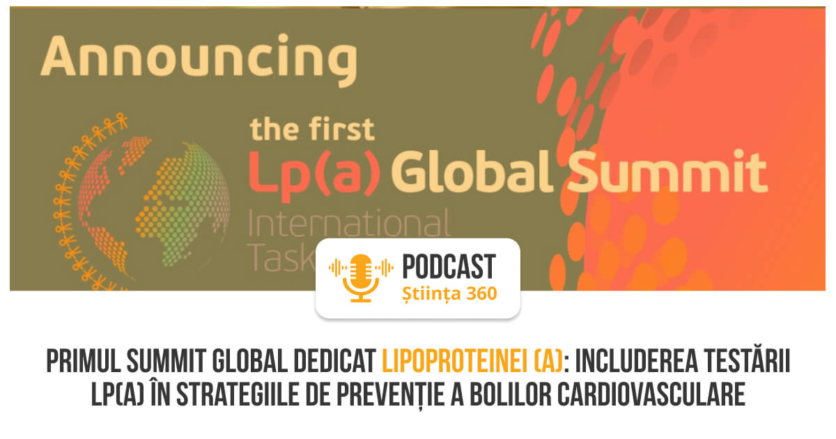 Podcast Știința360 - testarea lipoproteinei (a)