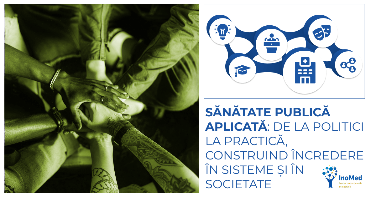 Sănătate publică aplicată: de la politici la practică.